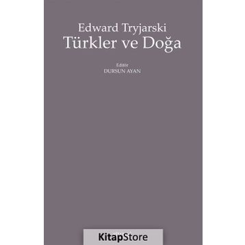 Türkler Ve Doğa - Edward Tryjarski