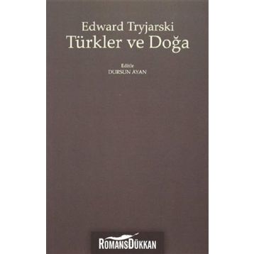 Türkler Ve Doğa - Edward Tryjarski