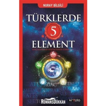 Türklerde 5 Element - Nuray Bilgili