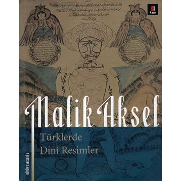 TÜRKLERDE DINI RESIMLER - MALIK AKSEL