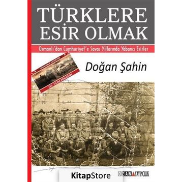 Türklere Esir Olmak - Doğan Şahin