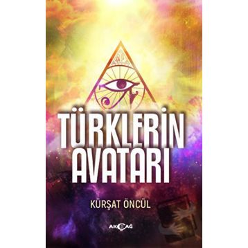 Türklerin Avatarı - Kürşat Öncül