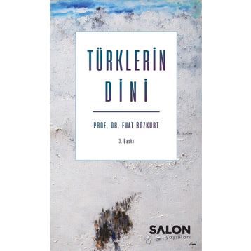 TÜRKLERİN DINI - FUAT BOZKURT