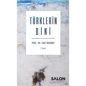 TÜRKLERİN DINI - FUAT BOZKURT