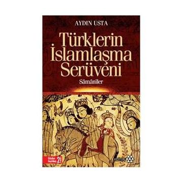 Türklerin İslamlaşma Serüveni - Aydın Usta