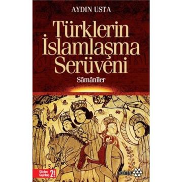 Türklerin İslamlaşma Serüveni - Aydın Usta