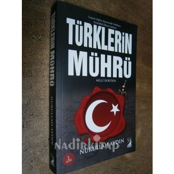 TÜRKLERIN MÜHRÜ - NURULLAH AYDIN