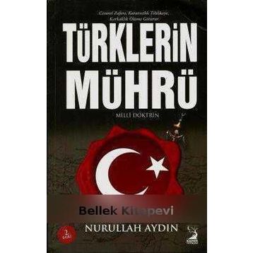 TÜRKLERIN MÜHRÜ - NURULLAH AYDIN