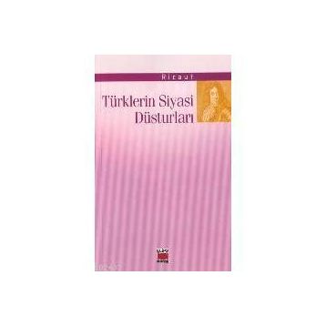 TÜRKLERİN SIYASI DÜSTURLARI - RICAUT