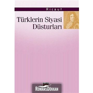 TÜRKLERİN SIYASI DÜSTURLARI - RICAUT
