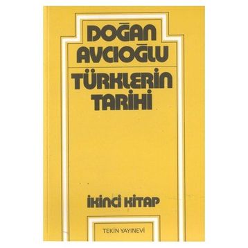 TÜRKLERİN TARIHI 2 - DOĞAN AVCIOĞLU