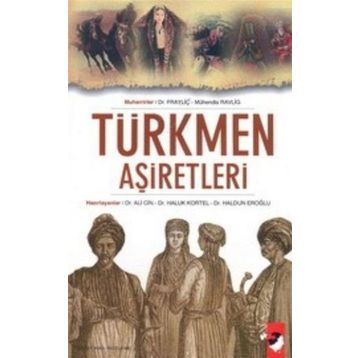 TÜRKMEN AŞİRETLERİ - KOLEKTIF