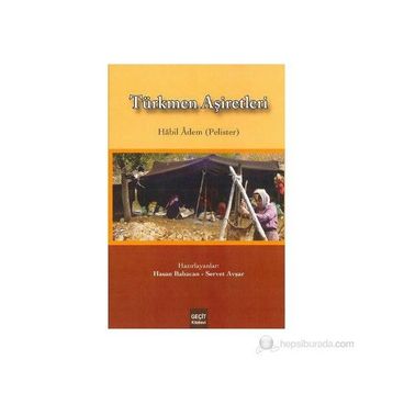 TÜRKMEN AŞİRETLERİ - KOLEKTIF