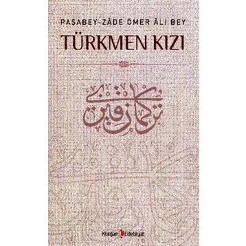 TÜRKMEN KIZI - M. KAYAHAN ÖZGÜL