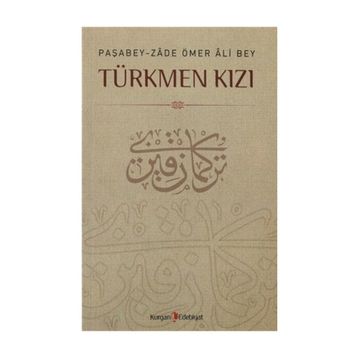TÜRKMEN KIZI - M. KAYAHAN ÖZGÜL