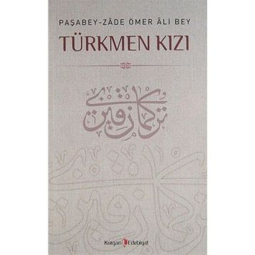 TÜRKMEN KIZI - M. KAYAHAN ÖZGÜL
