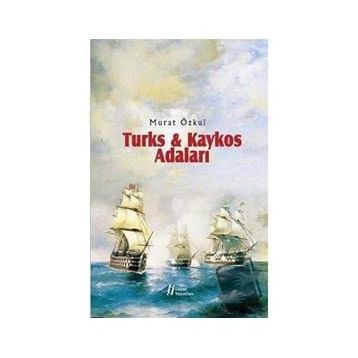 Turks Kaykos Adaları - Murat Özkul