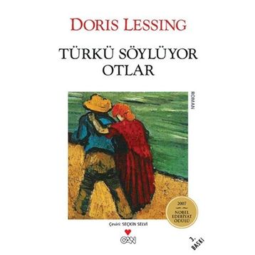 Türkü Söylüyor Otlar - Doris Lessing
