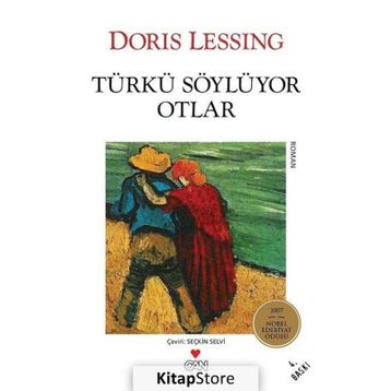 Türkü Söylüyor Otlar - Doris Lessing