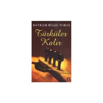 TÜRKÜLER KALIR - BAYRAM BILGE TOKEL
