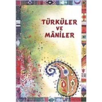TÜRKÜLER VE MANILER - KEREM YILDIZ