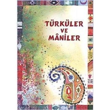 TÜRKÜLER VE MANILER - KEREM YILDIZ