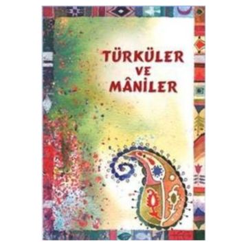TÜRKÜLER VE MANILER - KEREM YILDIZ