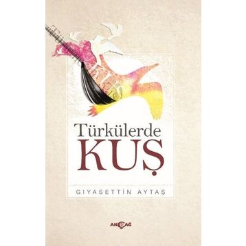 Türkülerde Kuş - Gıyasettin Aytaş