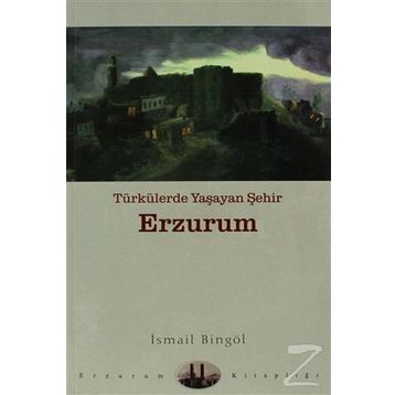 TÜRKÜLERDE YAŞAYAN ŞEHİR - İSMAİL BİNGÖL