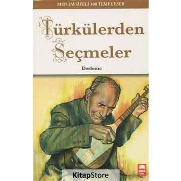 TÜRKÜLERDEN SEÇMELER - ANONIM