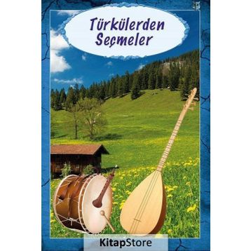 TÜRKÜLERDEN SEÇMELER - KOLLEKTIF