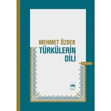 TÜRKÜLERİN DILI - MEHMET ÖZBEK