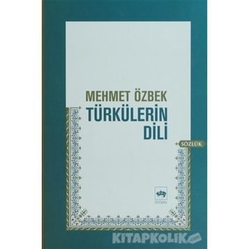 TÜRKÜLERİN DILI - MEHMET ÖZBEK