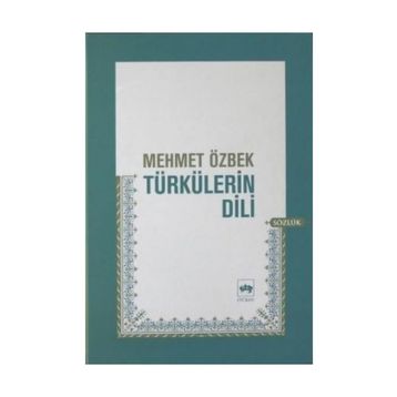 TÜRKÜLERİN DILI - MEHMET ÖZBEK
