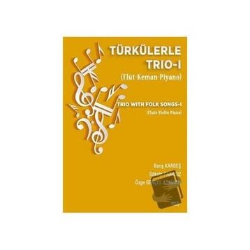Türkülerle Trio 1 - Barış Kardeş