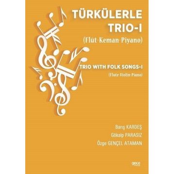 Türkülerle Trio 1 - Barış Kardeş