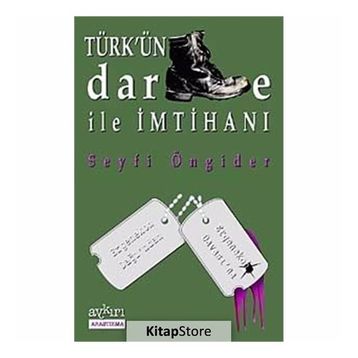 Türk’ün Darbe ile İmtihanı - Seyfi Öngider