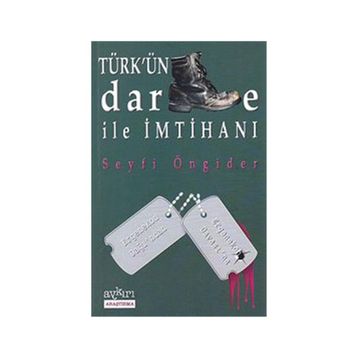 Türk’ün Darbe ile İmtihanı - Seyfi Öngider