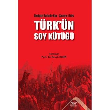 Türk'ün Soy Kütüğü - Necati Demir