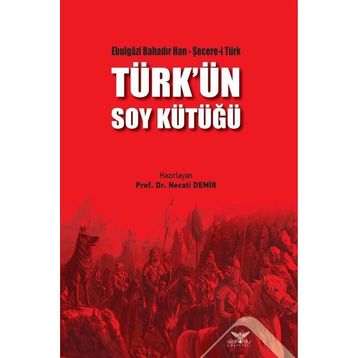 Türk'ün Soy Kütüğü - Necati Demir