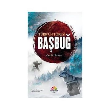 Türk'ün Töresi Başbuğ - Cavit Ersen