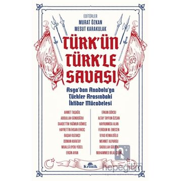 Türk'ün Türkle Savaşı - Kronik Kitap