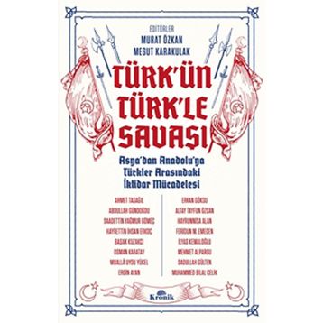 Türk'ün Türkle Savaşı - Kronik Kitap