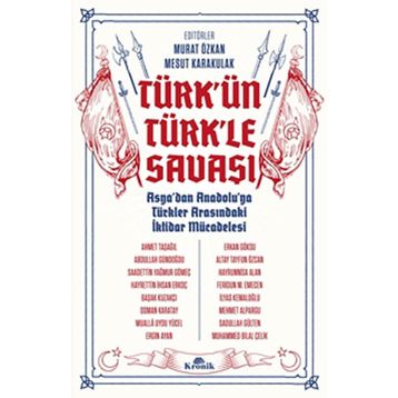 Türk'ün Türkle Savaşı - Kronik Kitap