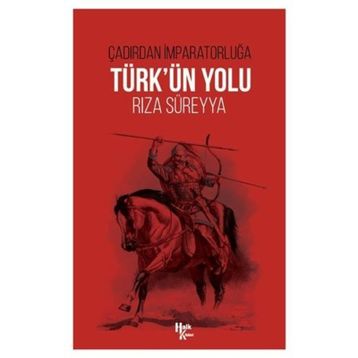 Türk'ün Yolu-Rıza Süreyya