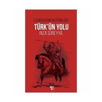 Türk'ün Yolu-Rıza Süreyya