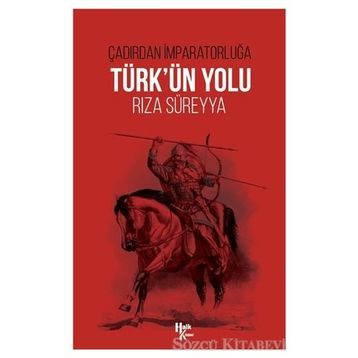 Türk'ün Yolu-Rıza Süreyya