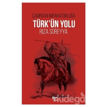 Türk'ün Yolu-Rıza Süreyya