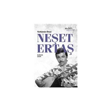 Türkünün Ötesi: Neşet Ertaş - Dursun Çiçek
