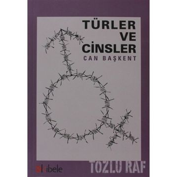 TÜRLER VE CINSLER - CAN BAŞKENT